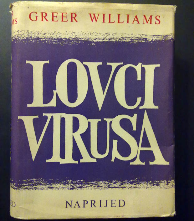lovci virusa, Greer Williams, Naprijed